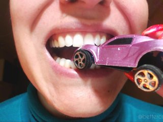 Chewed and smashed poor toy car, totally broken into pieces with my teeth