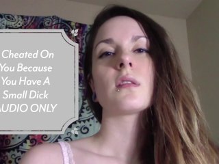 I Cheated On You Because You Have A Small Dick MP3