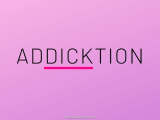 ADDICKTION - Cock Worship Instructions for Faggots