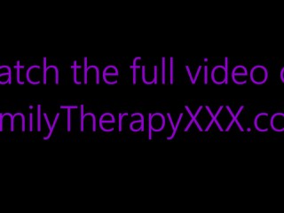 Shy Little Step Sister Doesn't Know She's Hot - Arabella Rose - Family Therapy - Alex Adams