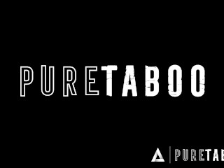 PURE TABOO Pervy Dominant DILF Charles Dera Dirty Talks Babysitter Adria Rae Into Anal Submission