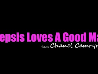 Charming Chanel Camryn tells Stepbro, "A Good Man Like You Deserves Good Pussy" - S32:E4
