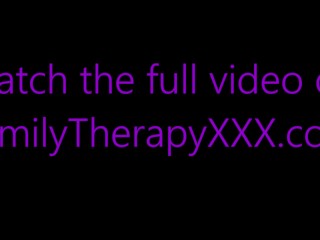 18 Year Old Step Sister's Business Proposal - Laya Rae - Family Therapy - Alex Adams