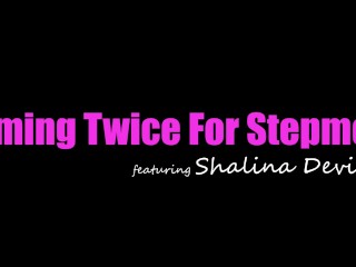 Hot & Horny StepMilf Shalina Devine Offers to Help Stepson Get off Takes His Cum Twice - S22:E2