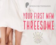 Your First MFM Threesome