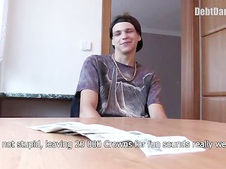 DEBT DANDY 262 -  Punk Is In Need Of Some Cash So Agrees To Take A Big One Up His Ass