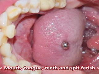 Mouths, tongues and teeth of August