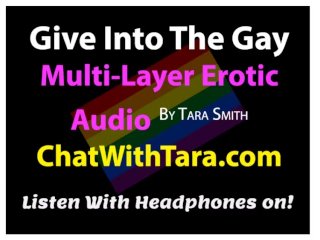 Give Into The Gay Bisexual Encouragement Erotic Audio by Tara Smith Sexy
