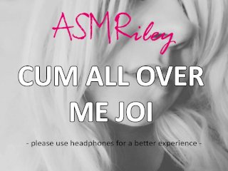 EroticAudio - ASMR Cum All Over Me, JOI, Encouragement, CumSlut