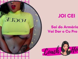 Sai do Armário Putinha e Vai dar o Cúzinho Pro Boy!  JOI CEI  Punheta Guiada  #10
