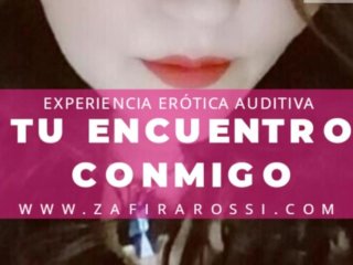DISFRUTA ESTA EXPERIENCIA ERÓTICA AUDITIVA  TU ENCUENTRO CONMIGO  ASMR PORN AUDIO  ARGENTINA