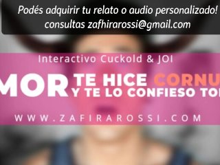 HISTORIA INTERACTIVA "AMOR, TE HICE CORNUDO Y TE LO CUENTO TODO" RELATO CUCKOLD  ASMR VOICE LATINA