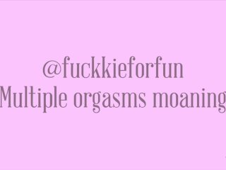 Multiple Orgasms - Moaning - Audio