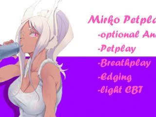Mirko turns you into her pet!  Hentai JOI, Edging (+optional Anal)