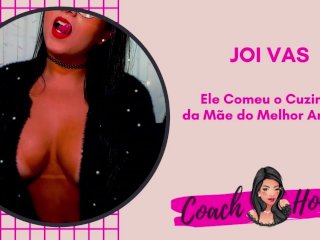 Comendo o Cuzinho da Mãe do Melhor Amigo!  JOIVAS  Punheta Guiada  CV # 53
