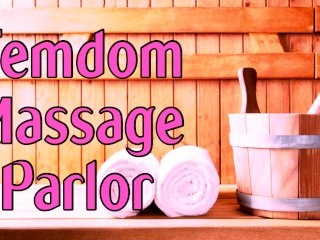 Femdom Massage Parlor  ASMR Roleplay (Erotic Audio)