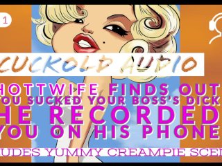 PT1 Hottwife finds out you sucked your bosses dick He recorded you on his phone She lectures you