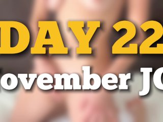 The 1st of November JOI - DAY 22