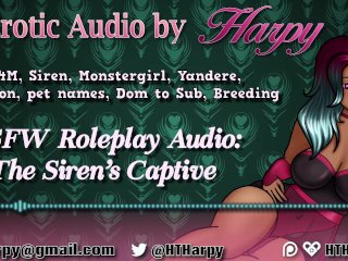 Yandere Siren Makes you hers (Erotic Audio for Men by HTHarpy)