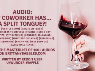 Audio: My Coworker has... a Split Tongue?!