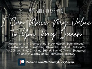 I Can Prove My Value To You My Queen [Msub] [Bondage] [Creampie] [Cunnilingus] [I Belong to You]