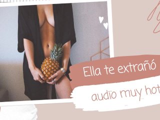 Ella te extraña (audio muy hot)