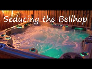 Seducing the Bellhop