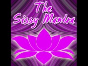 The Sissy Mantra