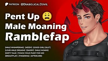 Hot Guy is Pent Up, Stroking His Cock and Whimpering for You - Male Moaning - Audio for Women - Diabolical D3vil