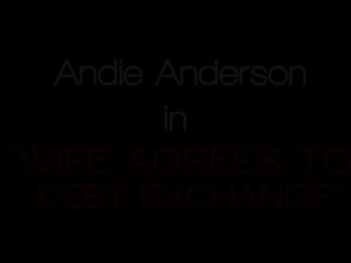 Curvy Wife Settles My Debt By Taking My Friend's Monster Cock - Andie Anderson - TouchMyWife