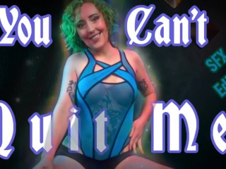 You Can't Quit Me -  Preview - Mesmerizing SFX Edition - Miss Faith Rae's Femdom Addiction POV