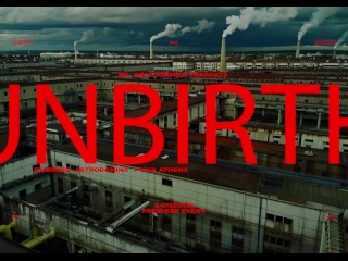 UNBIRTH EXCLUSIVE PREMIERE (TRAILER)